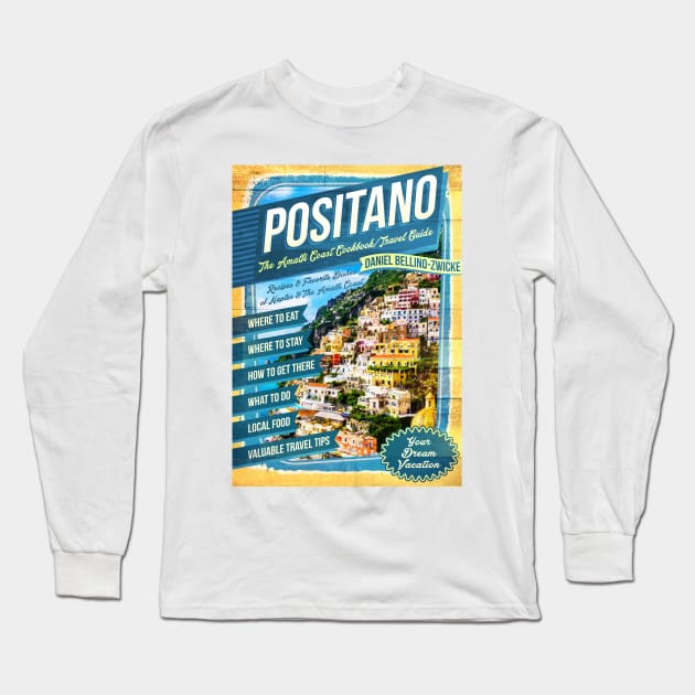 POSITANO The AMALFI COAST Long Sleeve T-Shirt by TRUMP STUFF